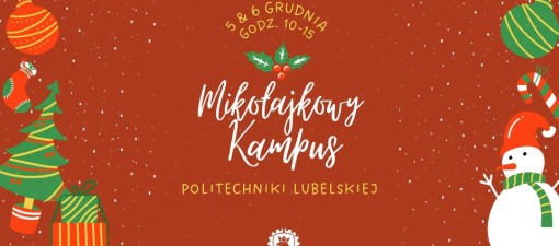 Mikołajki na Politechnice Lubelskiej - startujemy z świątecznymi atrakcjami!